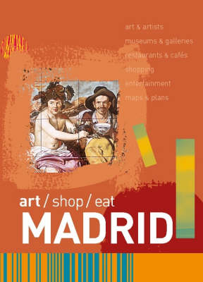 Book cover for art/shop/eat Madrid