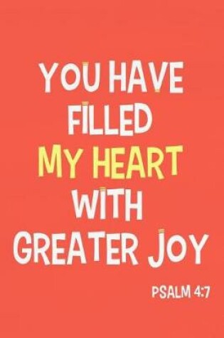 Cover of You Have Filled My Heart with Greater Joy - Psalm 4