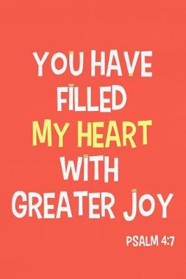 Book cover for You Have Filled My Heart with Greater Joy - Psalm 4