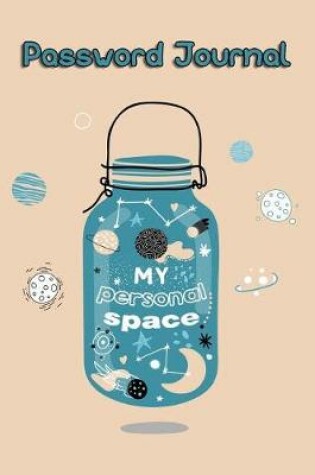 Cover of Password Journal My Personal Space