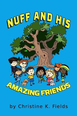 Book cover for Nuff And His Amazing Friends