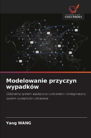 Cover of Modelowanie przyczyn wypadków