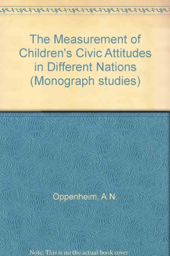 Book cover for The Measurement of Children's Civic Attitudes in Different Nations