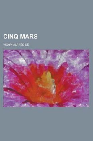 Cover of Cinq Mars - Volume 6