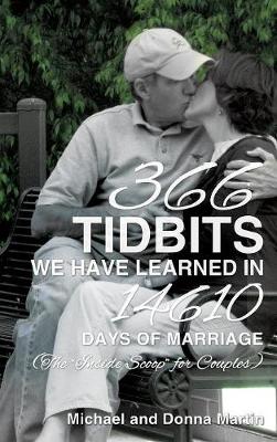 Book cover for 366 Tidbits We Have Learned in 14610 Days of Marriage