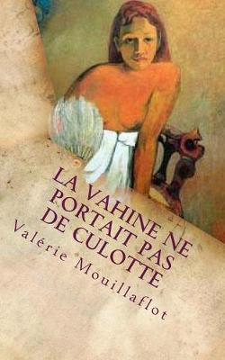 Book cover for La Vahine Ne Portait Pas de Culotte