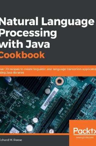 Cover of Natural Language Processing with Java Cookbook