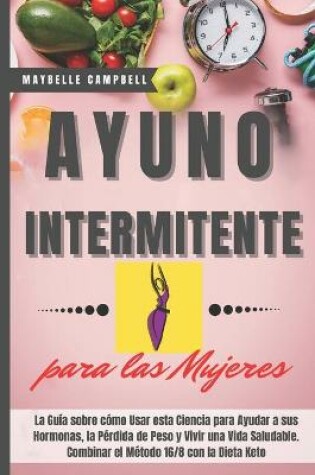 Cover of Ayuno Intermitente para las Mujeres