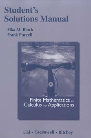 Cover of Student Solutions Manual for Finite Mathematics and Calculus with Applications