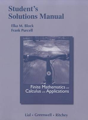 Book cover for Student Solutions Manual for Finite Mathematics and Calculus with Applications