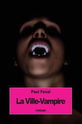 Cover of La Ville-Vampire