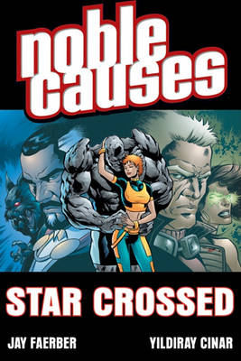 Book cover for Noble Causes Volume 8: Star Crossed