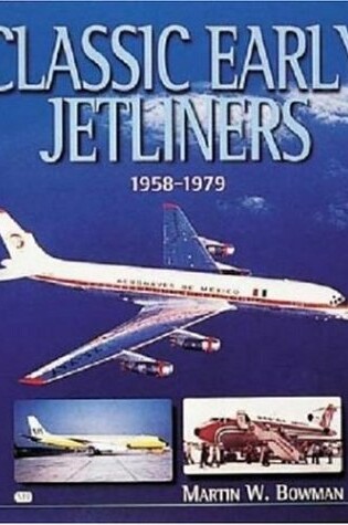 Cover of Classic Early Jetliners