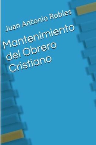 Cover of Mantenimiento del Obrero Cristiano