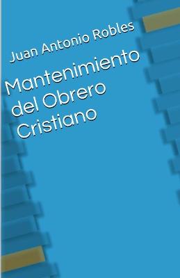 Book cover for Mantenimiento del Obrero Cristiano