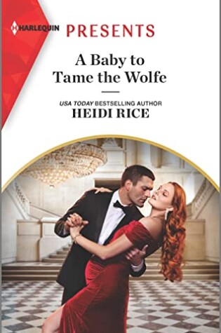 Cover of A Baby to Tame the Wolfe