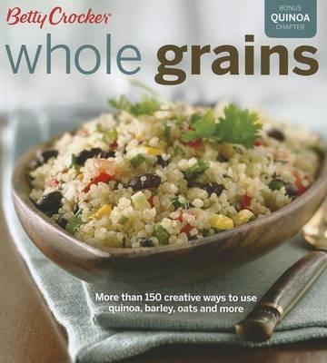 Book cover for Betty Crocker Whole Grains