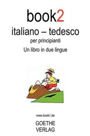 Cover of Book2 Italiano - Tedesco Per Principianti