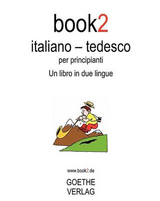 Book cover for Book2 Italiano - Tedesco Per Principianti