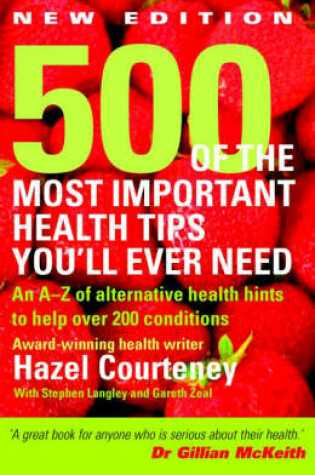 Cover of 500 of the Most Important Health Tips You'll Ever Need