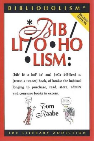 Cover of Biblioholism, Rev. Ed.