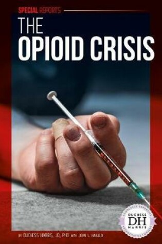 Cover of The Opioid Crisis