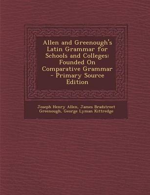 Book cover for Allen and Greenough's Latin Grammar for Schools and Colleges