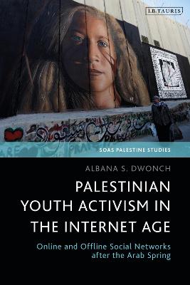 Cover of Palestinian Youth Activism in the Internet Age