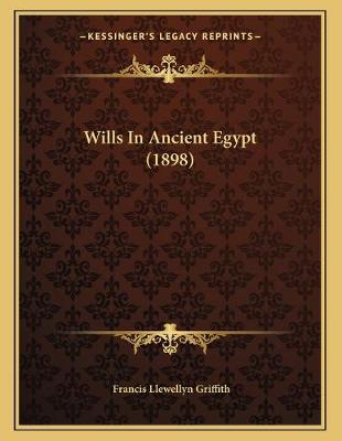 Book cover for Wills In Ancient Egypt (1898)