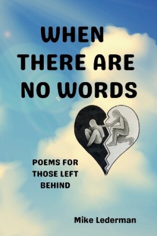 Cover of When There Are No Words