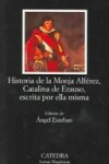 Book cover for Historia de La Monja Alferez, Catalina de Erauso, Escrita Por Ella Misma