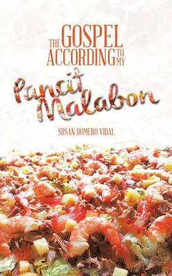 Book cover for The Gospel According to My Pancit Malabon