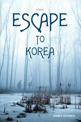Book cover for Escape to Korea