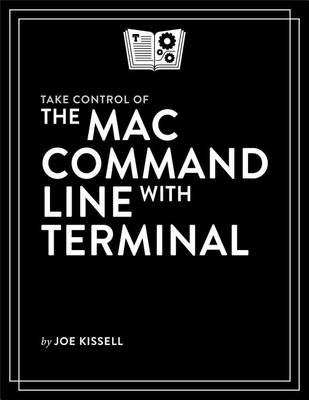 Book cover for Take Control of the Mac Command Line with Terminal