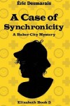 Book cover for A Case of Synchronicity