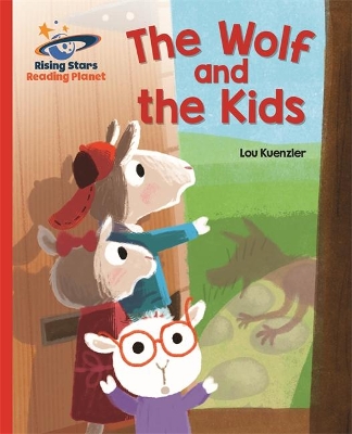 Cover of Reading Planet - The Wolf and the Kids - Red B: Galaxy
