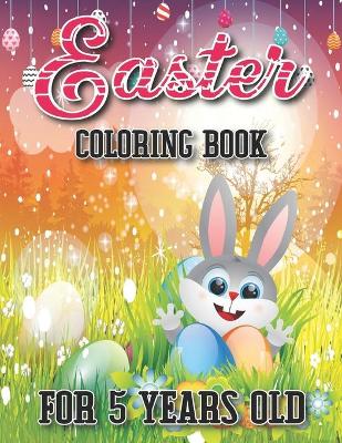 Book cover for Easter coloring book for 5 years old