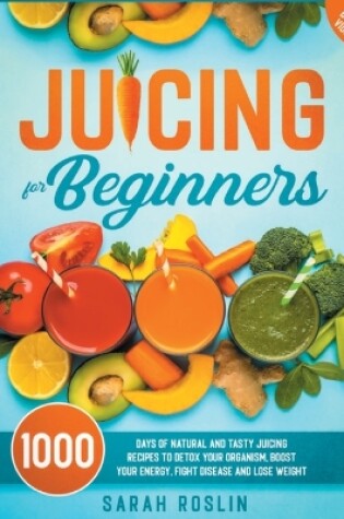 Cover of Juicing for Beginners