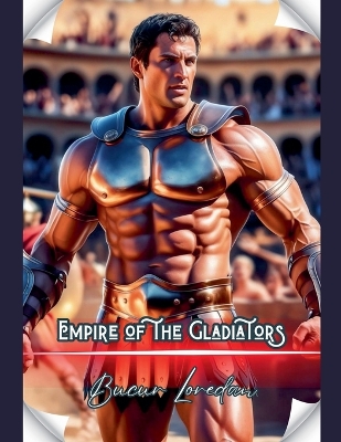 Cover of Empire Of The Gladiators