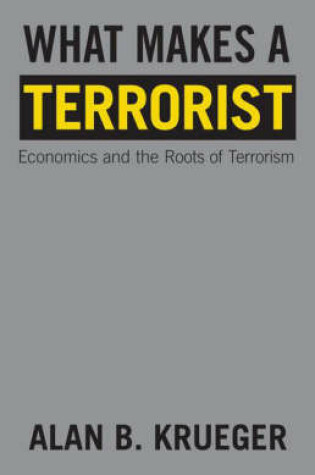 Cover of What Makes a Terrorist