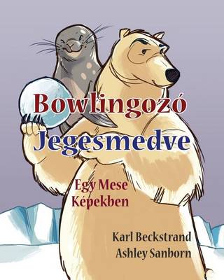 Book cover for Bowlingozó Jegesmedve