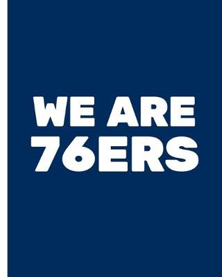 Cover of We Are 76ers