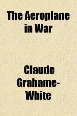 Book cover for The Aeroplane in War