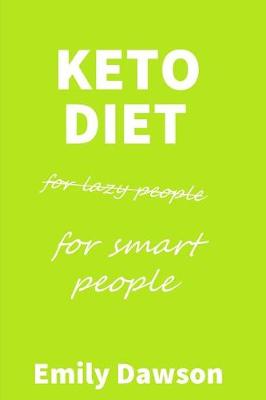 Cover of Keto Diet for Lazy People (for Smart People)