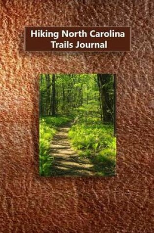 Cover of Hiking North Carolina Trails Journal