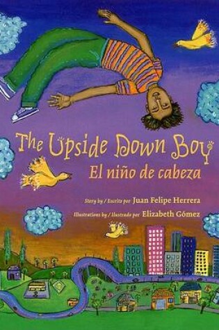 Cover of The Upside Down Boy/El Nino de Cabeza