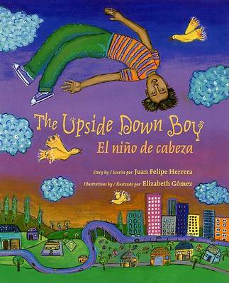Book cover for The Upside Down Boy/El Nino de Cabeza