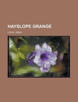 Book cover for Hayslope Grange