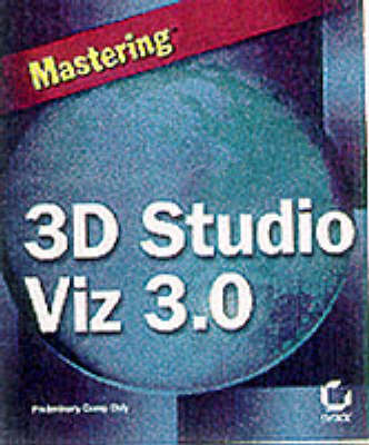 Book cover for Mastering 3D Studio VIZ 3.0