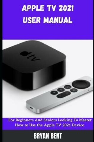 Cover of Apple TV User Manual 2021